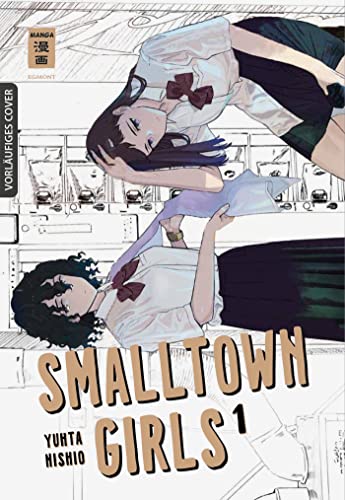 Smalltown Girls 01 von Egmont Manga