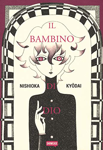 Il bambino di Dio (Showcase, Band 19) von Dynit Manga