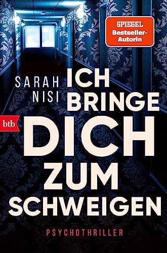 Ich bringe dich zum Schweigen: Psychothriller