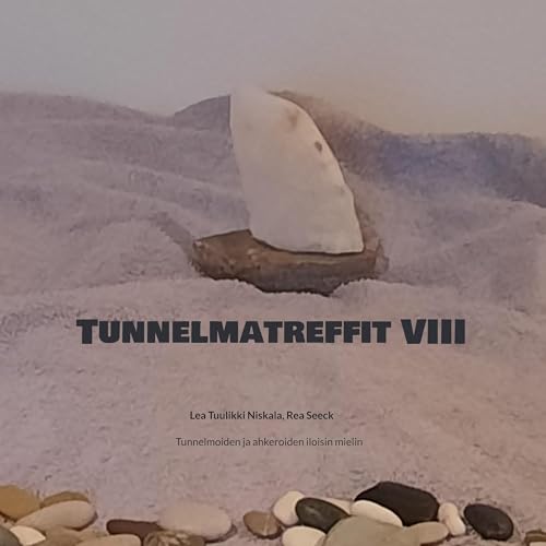Tunnelmatreffit VIII: Tunnelmoiden ja ahkeroiden iloisin mielin von BoD – Books on Demand – Finnland