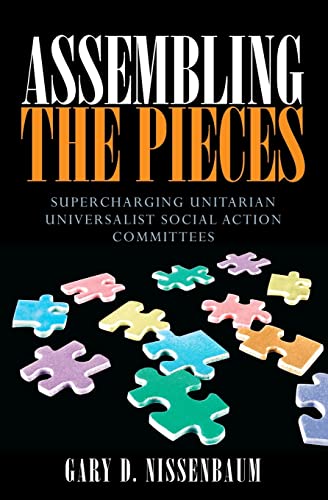 Assembling the Pieces: Supercharging Unitarian Universalist Social Action Committees