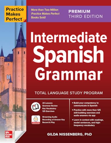 Practice Makes Perfect: Intermediate Spanish Grammar von McGraw-Hill Education Ltd