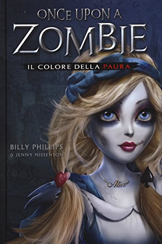 Il colore della paura. Once upon a zombie (Outsider)