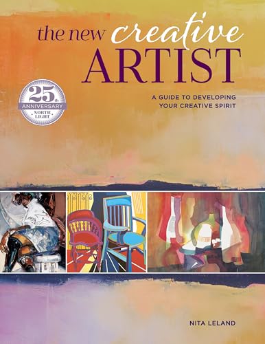 The New Creative Artist: A Guide to Developing Your Creative Spirit von North Light Books
