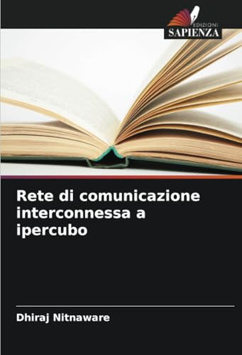 Rete di comunicazione interconnessa a ipercubo: DE von Edizioni Sapienza