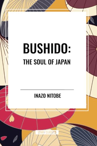 Bushido: The Soul of Japan von Start Classics