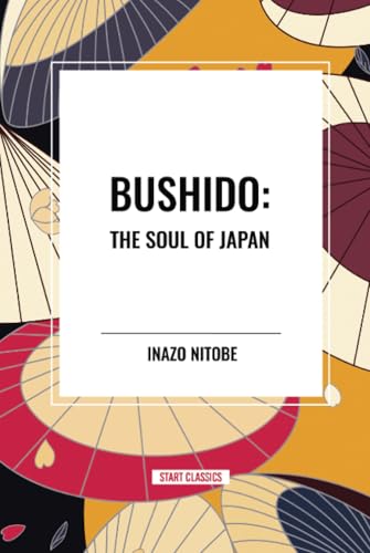 Bushido: The Soul of Japan von Start Classics