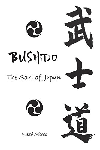 Bushido, the Soul of Japan: illustrated edition Bushido, the Soul of Japan: illustrated edition von Independently published