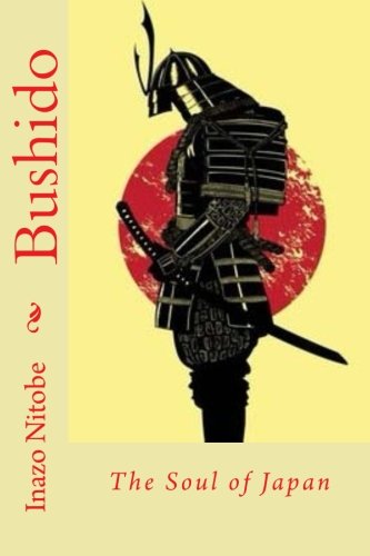 Bushido Bushido von CreateSpace Independent Publishing Platform