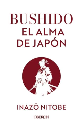 Bushido: El alma de Japón (Libros singulares) von ANAYA MULTIMEDIA