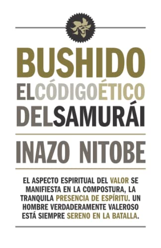 Bushido: El código ético del samurái Bushido: El código ético del samurái von Independently published