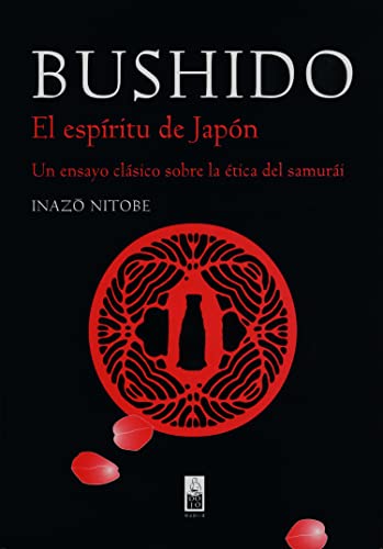 Bushido: El espíritu de Japón. Un ensayo clásico sobre la ética del samurái von Dojo Ediciones