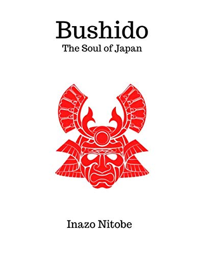 Bushido: The Soul of Japan von Independently published
