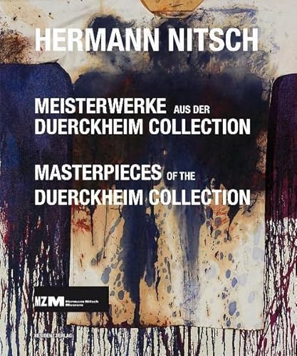 Hermann Nitsch: Meisterwerke aus der Duerckheim Collection von RESIDENZ