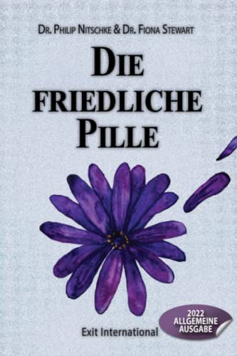 Die friedliche Pille: 2022 Allgemeine Ausgabe