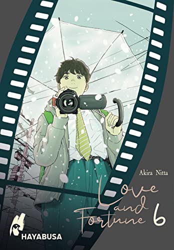 Love and Fortune 6: Ältere Frau liebt jüngeren Mann: Ein fesselnder Romance-Manga ab 16! (6) von Hayabusa