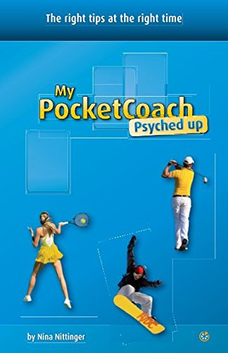 My-Pocket-Coach Psyched up: The right tips at the right time