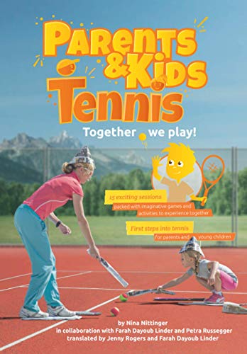 Parents & Kids Tennis: Together we play!
