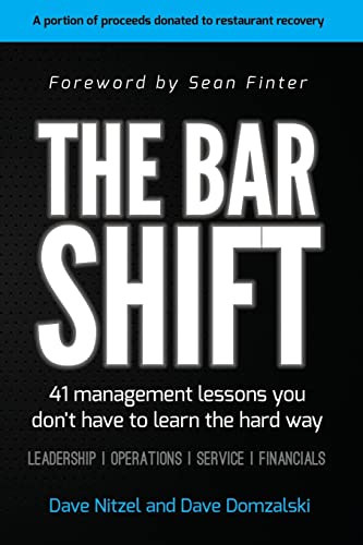 The Bar Shift: 41 Short Management Lessons You Don't Have to Learn the Hard Way! von CREATESPACE