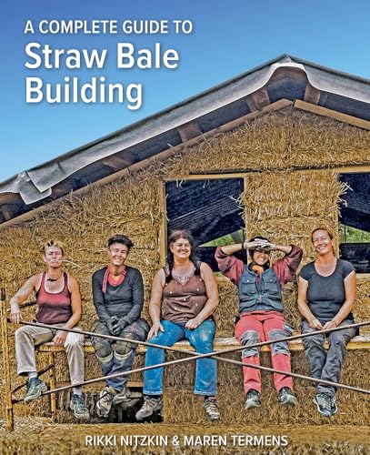 A Complete Guide to Straw Bale Building von Permanent Publications