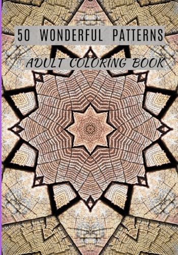 50 Wonderful Patterns: Adult Coloring Book Mandala von Independently published