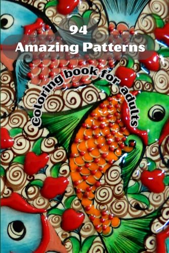 94 Amazing Patterns: Coloring book for adults von Independently published