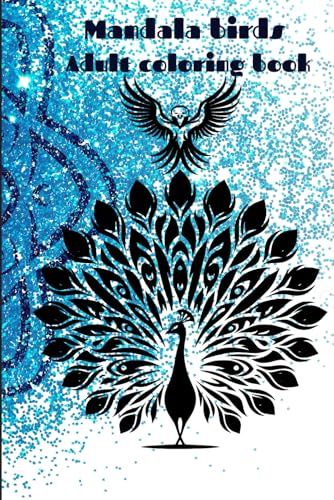 Mandala Birds: Adult coloring book von Independently published