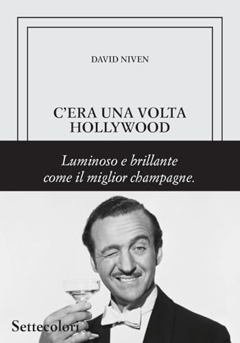 C'era una volta Hollywood. Ediz. limitata (Isole nella corrente) von Edizioni Settecolori (Milano)