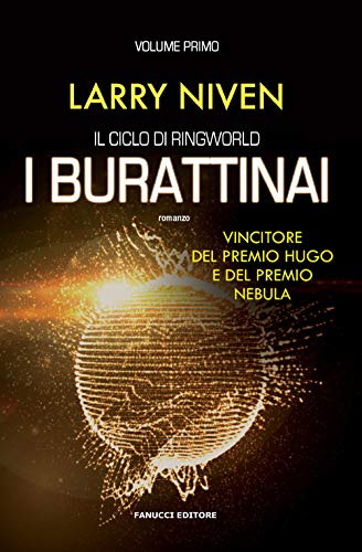 I burattinai: Il ciclo di Ringworld vol. 1 (Narrativa) von Fanucci