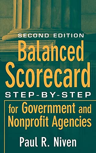 Balanced Scorecard: Step-by-Step for Government and Nonprofit Agencies von Wiley
