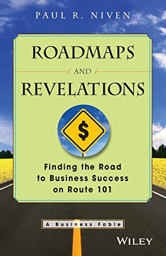 Roadmaps and Revelations: Finding the Road to Business Success on Route 101 von Wiley