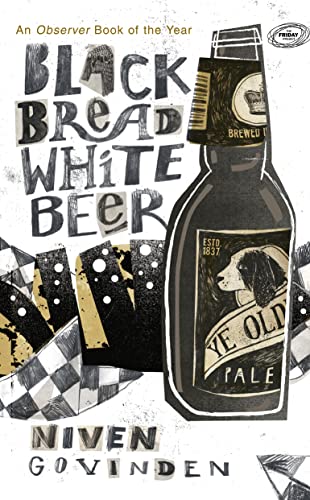 BLACK BREAD WHITE BEER von The Friday Project
