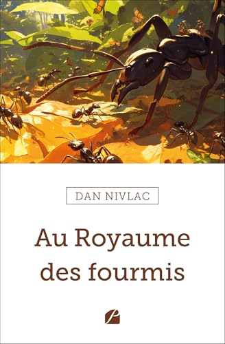 Au Royaume des fourmis von Les Éditions du Panthéon