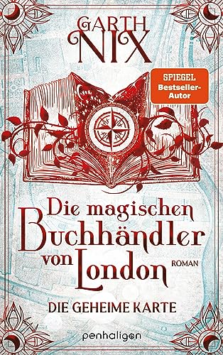 Die magischen Buchhändler von London - Die geheime Karte: Roman (Die linkshändigen Buchhändler von London, Band 2)