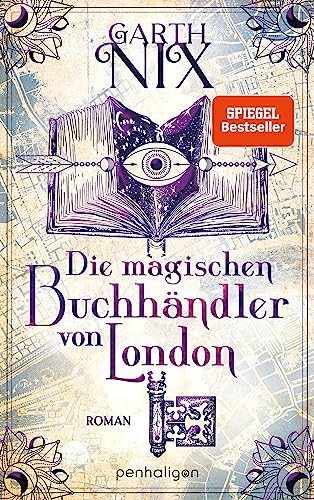 Die magischen Buchhändler von London: Roman (Die linkshändigen Buchhändler von London, Band 1) von Penhaligon