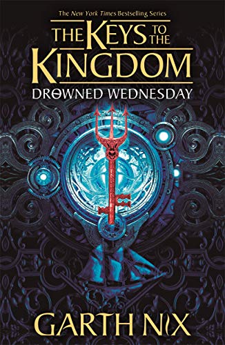 Drowned Wednesday: The Keys to the Kingdom 3 von Hot Key Books