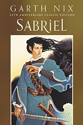 Sabriel 25th Anniversary Classic Edition Sabriel 25th Anniversary Classic Edition von HarperCollins