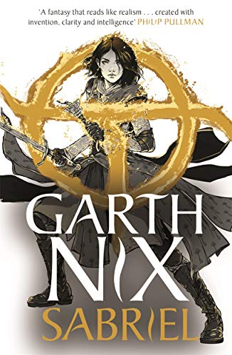 Sabriel: The Old Kingdom 2 Sabriel: The Old Kingdom 2