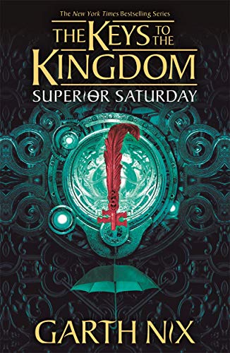 Superior Saturday: The Keys to the Kingdom 6 von BONNIER