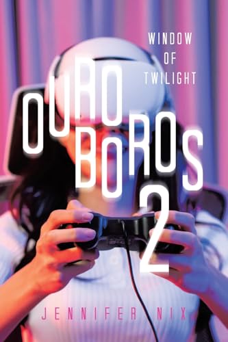 Ouroboros 2: Window of Twilight von Archway Publishing