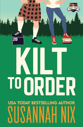 Kilt to Order (Kilt Trip, Band 1)