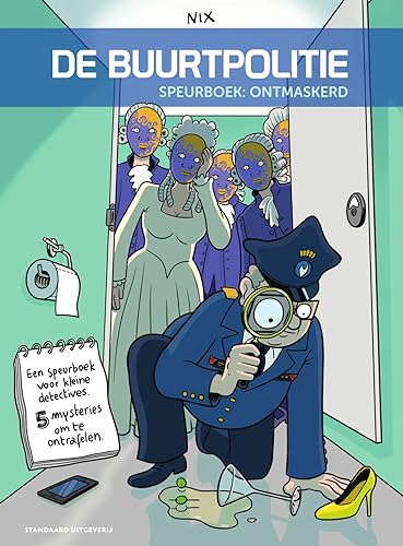 Speurboek: ontmaskerd (De buurtpolitie) von SU Kids & Digits