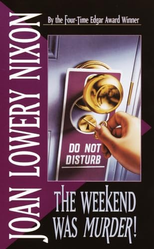 The Weekend Was Murder (Mary Elizabeth Series) von Laurel Leaf