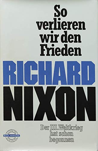 So verlieren wir den Frieden. Der dritte Weltkrieg hat schon begonnen