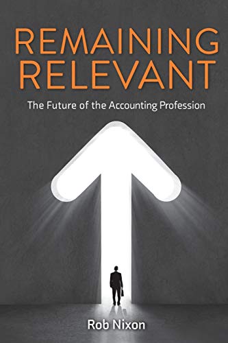 Remaining Relevant - The future of the accounting profession von Vivid Publishing