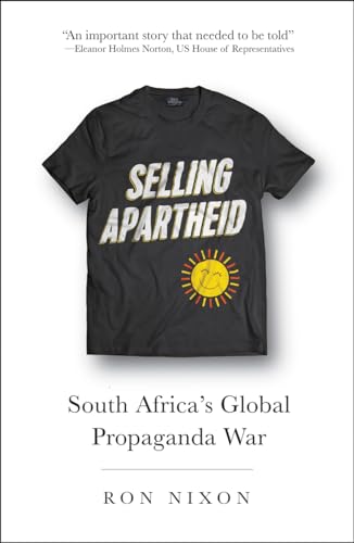 Selling Apartheid: South Africa's Global Propaganda War von Pluto Press (UK)