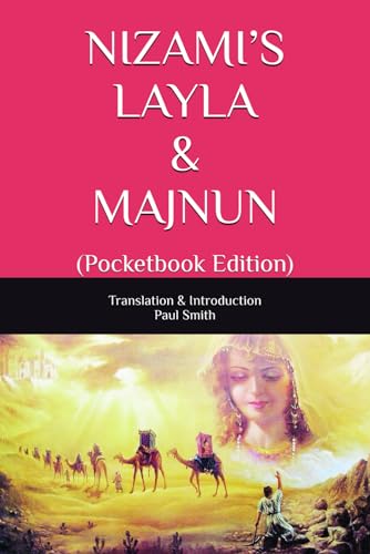 NIZAMI’S LAYLA & MAJNUN: (Pocketbook Edition) von Independently published