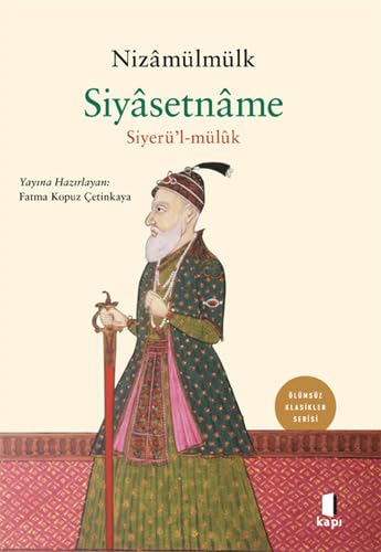 Siyasetname: Siyerü’l-mülük von Kapı Yayınları