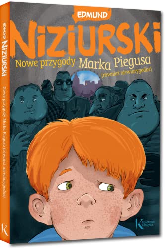 Nowe przygody Marka Piegusa, również niewiarygodne