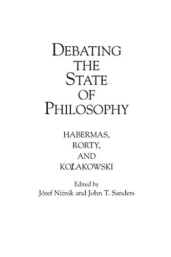 Debating the State of Philosophy: Habermas, Rorty, and Kolakowski von Praeger